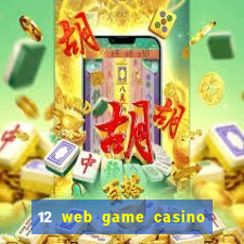 12 web game casino online uy tin