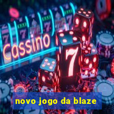 novo jogo da blaze