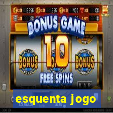 esquenta jogo