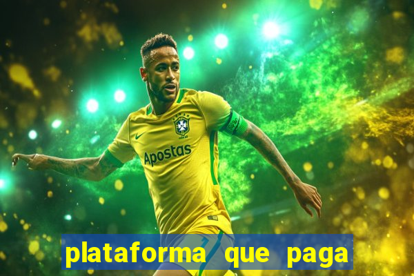 plataforma que paga jogo do tigre