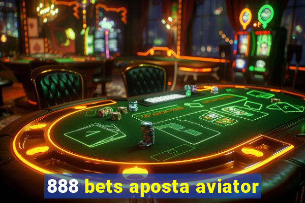 888 bets aposta aviator