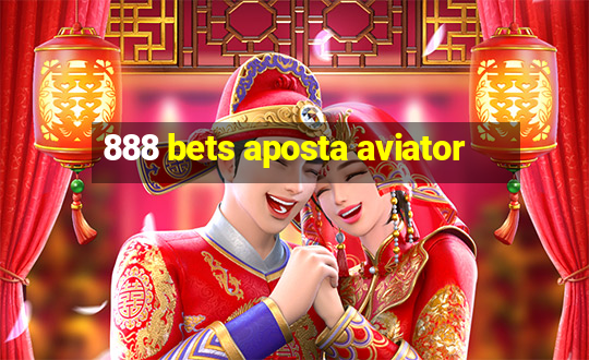 888 bets aposta aviator