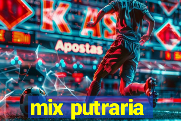 mix putraria