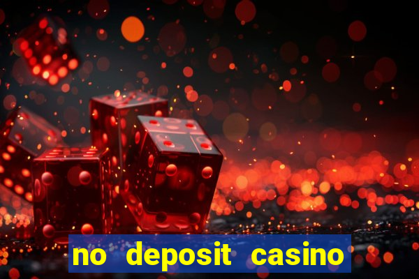 no deposit casino free spins