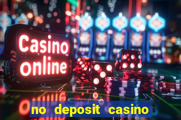 no deposit casino free spins