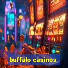 buffalo casinos