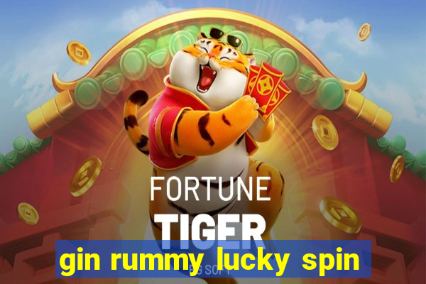 gin rummy lucky spin