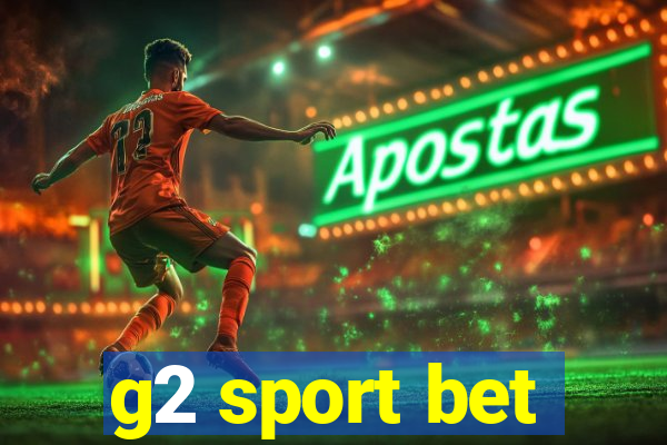 g2 sport bet