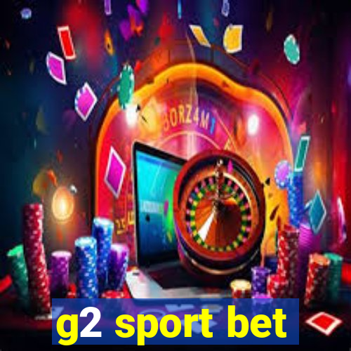 g2 sport bet