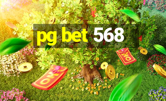 pg bet 568