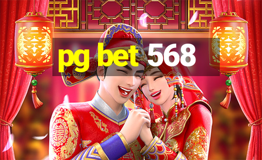 pg bet 568