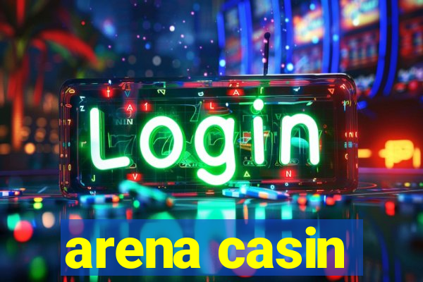 arena casin