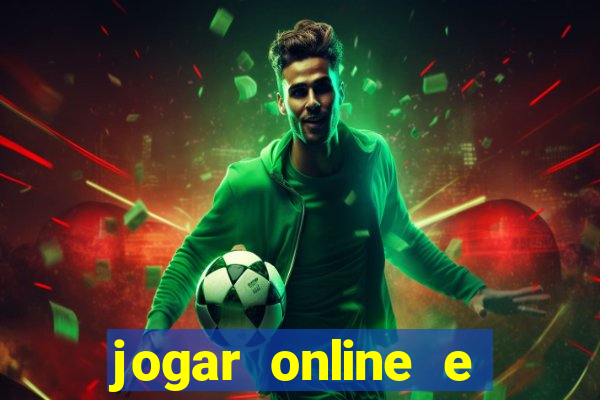 jogar online e ganhar dinheiro