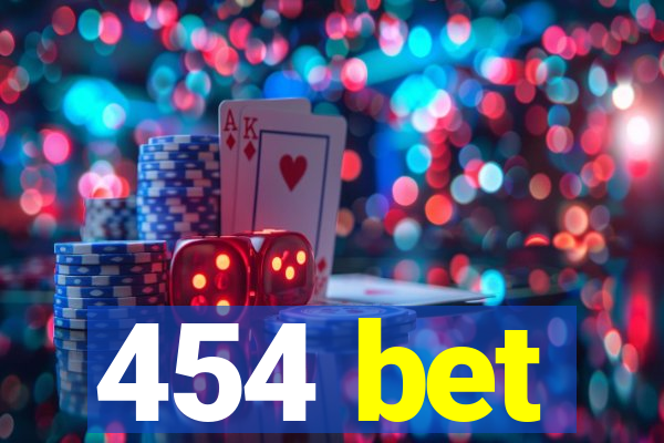 454 bet