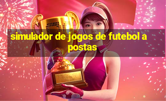 simulador de jogos de futebol apostas