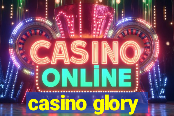 casino glory