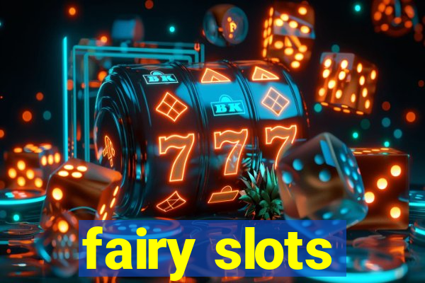 fairy slots