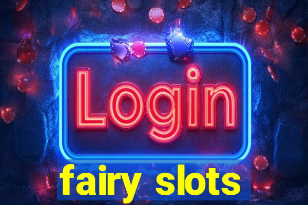 fairy slots