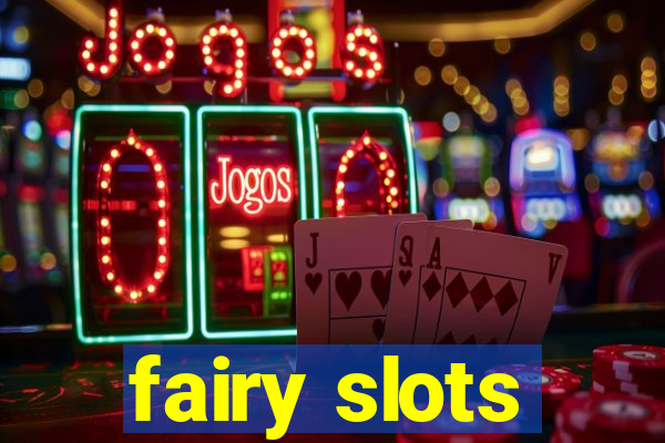 fairy slots