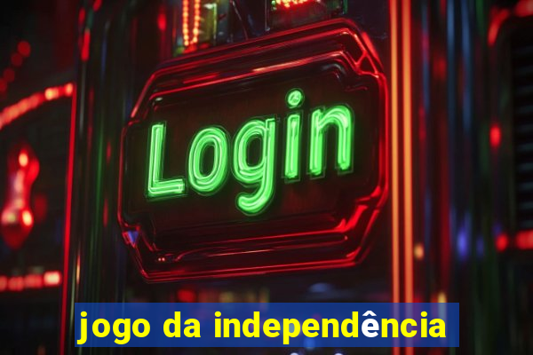 jogo da independência