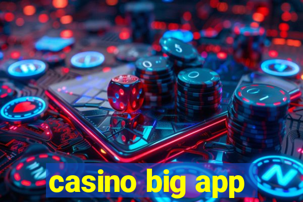 casino big app