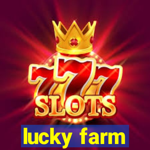 lucky farm