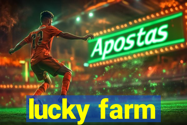 lucky farm