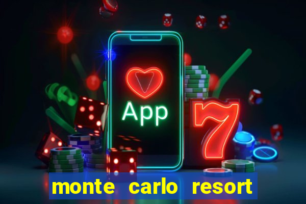 monte carlo resort and casino booking