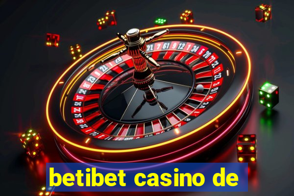 betibet casino de