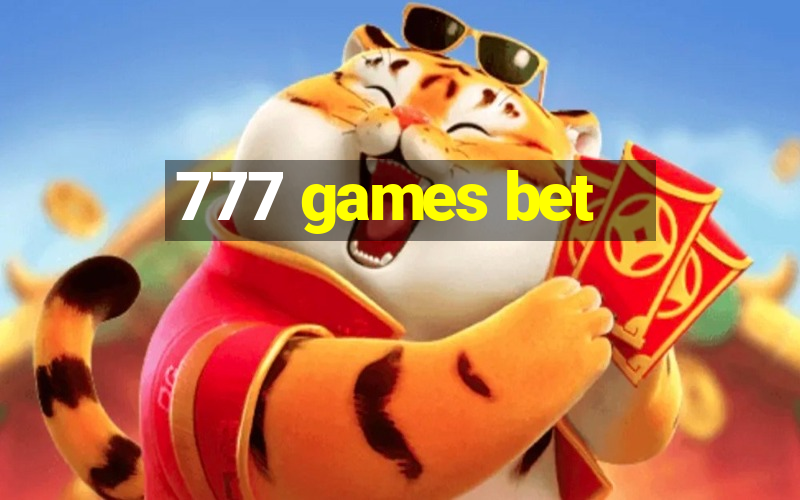 777 games bet