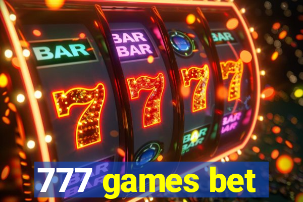 777 games bet