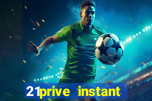 21prive instant play casino