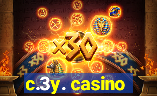 c.3y. casino