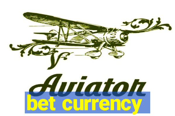 bet currency