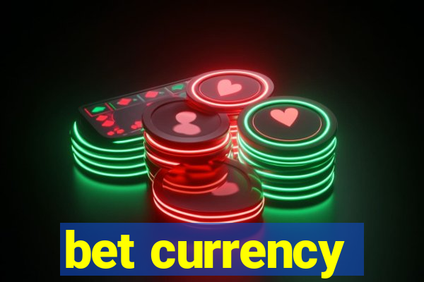 bet currency