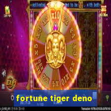 fortune tiger deno