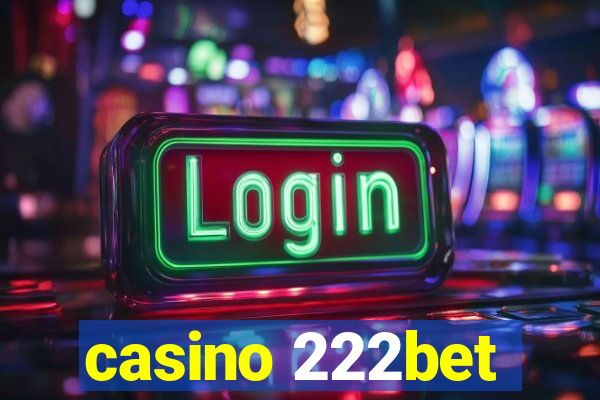 casino 222bet