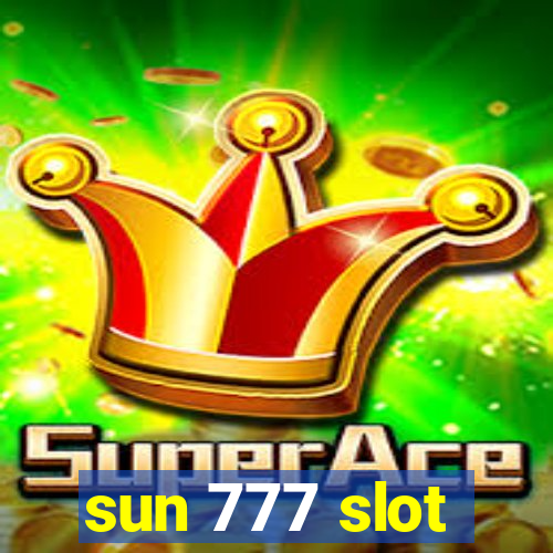 sun 777 slot