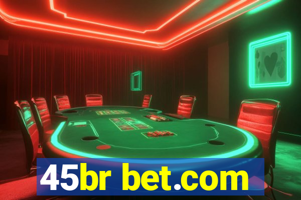 45br bet.com