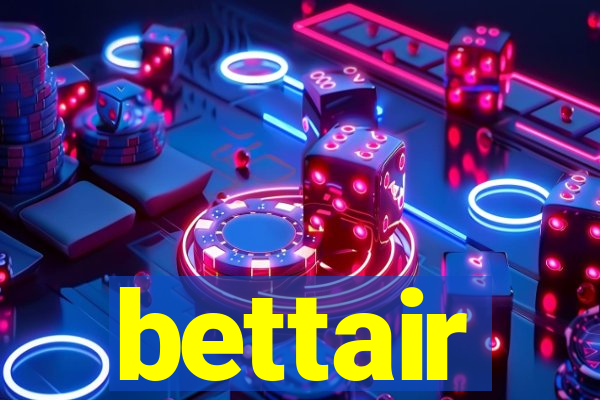 bettair