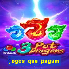 jogos que pagam dinheiro na hora