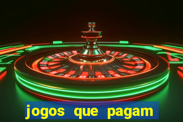 jogos que pagam dinheiro na hora