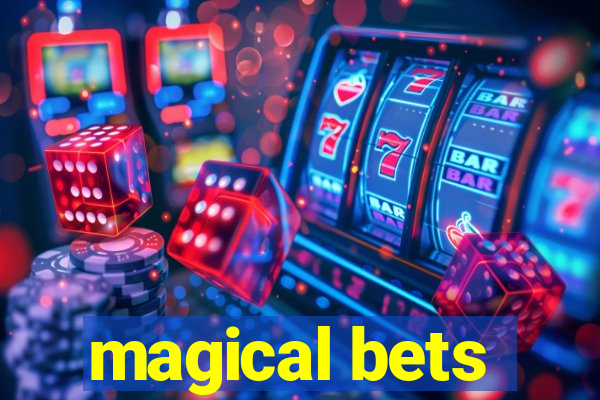 magical bets