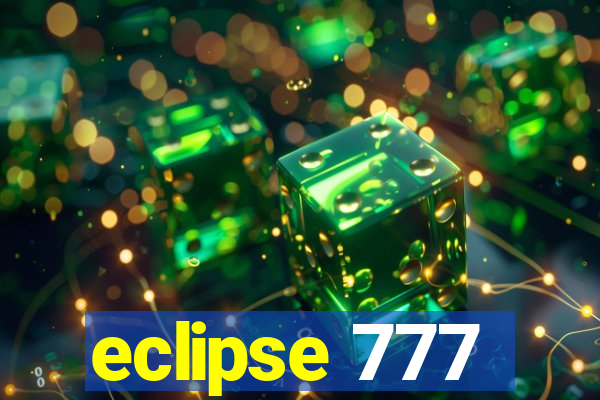 eclipse 777