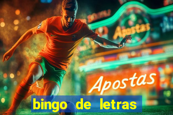 bingo de letras para imprimir colorido