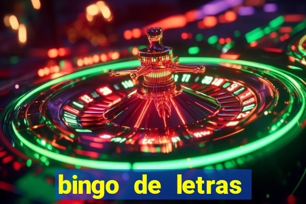 bingo de letras para imprimir colorido