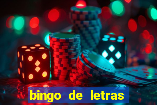 bingo de letras para imprimir colorido