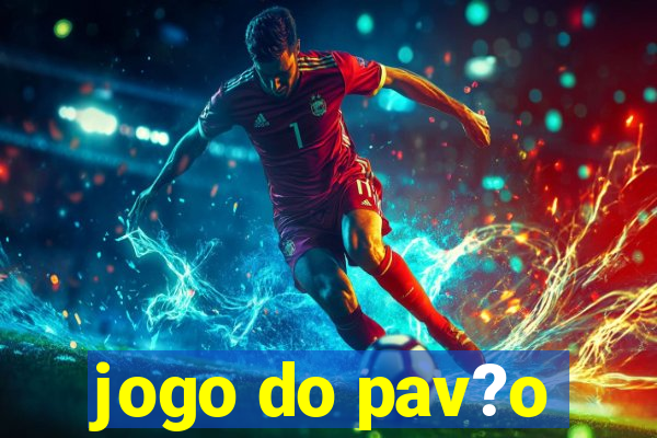 jogo do pav?o