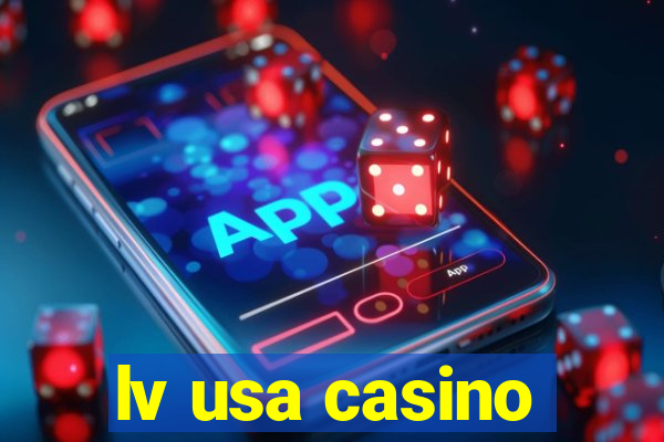 lv usa casino