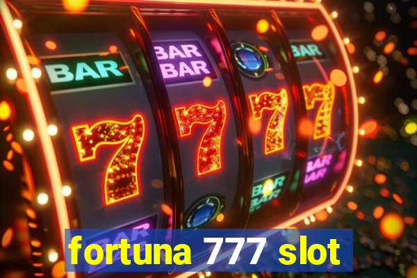 fortuna 777 slot